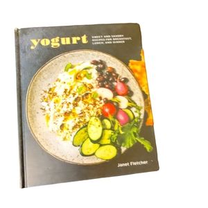 YOGURT: SWEET AND SAVORY RECIPES
